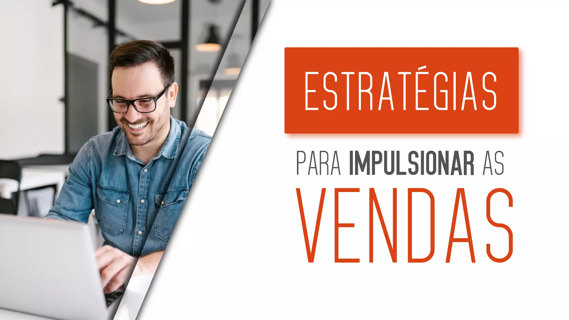 Estratégias para impulsionar as vendas